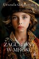 Zagubiony w mroku, Gajdowska Urszula