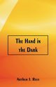 The Hand in the Dark, Rees Arthur J.