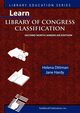 Learn Library of Congress Classification (Library Education Series), Hardy Jane