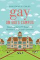 Gay on God's Campus, Coley Jonathan S.