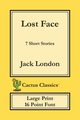 Lost Face (Cactus Classics Large Print), London Jack