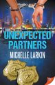 Unexpected Partners, Larkin Michelle