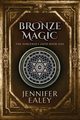 Bronze Magic, Ealey Jennifer