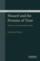 Husserl and the Promise of Time, Warren Nicolas De
