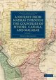 A Journey from Madras Through the Countries of Mysore, Canara, and Malabar, Buchanan Francis