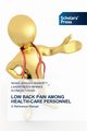 LOW BACK PAIN AMONG HEALTH-CARE PERSONNEL, Mohanty Nihar Ranjan