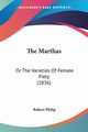 The Marthas, Philip Robert