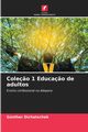 Cole?o 1 Educa?o de adultos, Dichatschek Gnther