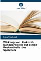 Wirkung von Zinkoxid-Nanopartikeln auf einige Bestandteile des Speichels, Abd Suha Talal