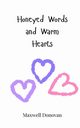Honeyed Words and Warm Hearts, Donovan Maxwell