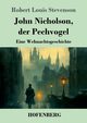 John Nicholson, der Pechvogel, Stevenson Robert Louis