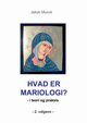 Hvad er mariologi?, Munck Jakob