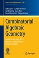 Combinatorial Algebraic Geometry, Conca Aldo