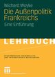 Die Auenpolitik Frankreichs, Woyke Wichard