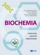 Biochemia. Schematy - pytania - odpowiedzi, Skorobogatowa Zoja, Nowicka Grayna, Jani?ka esia, Staszkiewicz Marina, Matwienko Anatolij