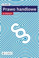 Prawo handlowe w piguce + testy online, 