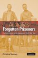 Australia's Forgotten Prisoners, Twomey Christina