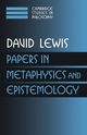 Papers in Metaphysics and Epistemology, Lewis David