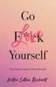 Go Love Yourself, Reinhardt Heather Colleen