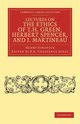 Lectures on the Ethics of T. H. Green, MR Herbert Spencer, and J. Martineau, Sidgwick Henry