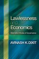 Lawlessness and Economics, Dixit Avinash K.