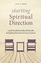 Starting Spiritual Direction, Mabry John R.