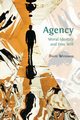 Agency, Weissman David