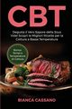 CBT, Cassano Bianca