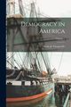 Democracy in America; Volume 1, Tocqueville Alexis de