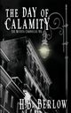 The Day of Calamity, Berlow H.B.