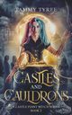Castles & Cauldrons, Tyree Tammy