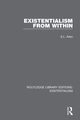 Existentialism from Within, Allen E.L.
