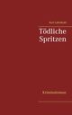 Tdliche Spritzen, Lehmkuhl Kurt