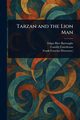 Tarzan and the Lion Man, Burroughs Edgar Rice