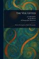 The Veil Lifted, Taylor J. Traill (John Traill)
