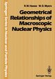 Geometrical Relationships of Macroscopic Nuclear Physics, Hasse Rainer W.