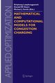 Mathematical and Computational Models for Congestion Charging, 