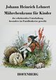 Mhrchenkranz fr Kinder, Lehnert Johann Heinrich