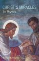 Christ's Miracles in Poems, Hignite Ronald E.