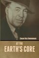 At the Earth's Core, Burroughs Edgar Rice