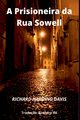 A Prisioneira Da Rua Sowell, Richard Davis