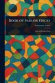 Book of Parlor Tricks, Anonymous
