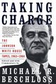 Taking Charge, Beschloss Michael R.