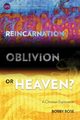 Reincarnation, Oblivion or Heaven?, Bose Bobby