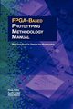 FPGA-Based Prototyping Methodology Manual, Amos Doug