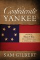 Confederate Yankee, Gilbert Sam