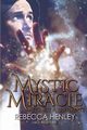 Mystic Miracle, Rebecca Henley aka AlairrialA