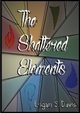 The Shattered Elements, Davis Logan S.