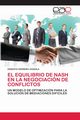 EL EQUILIBRIO DE NASH EN LA NEGOCIACIN DE CONFLICTOS, HERRERA VIGNOLA ERNESTO