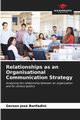 Relationships as an Organisational Communication Strategy, Bonfadini Gerson Jos